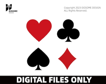 May include: A graphic featuring the four suits of playing cards: hearts, clubs, spades, and diamonds. The hearts and diamonds are red, while the clubs and spades are black. The text "DIGITAL FILES ONLY" is at the bottom.