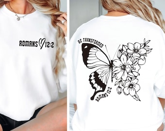 Bible Verse Svg, Scripture Svg, Be Transformed, Christian Shirts Svg, Butterfly Svg, Biblical Svg, Back And Front Design, Christian Svg