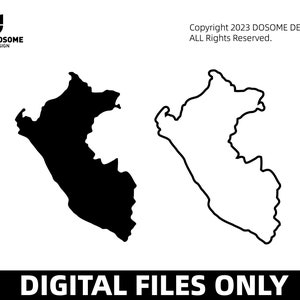 May include: A black and white outline of the country of Peru. The outline is filled in black on the left side of the image and is an outline on the right side of the image. The text "DIGITAL FILES ONLY" is at the bottom of the image.