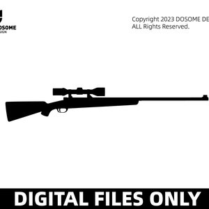 May include: Black silhouette of a rifle with a scope on top. The rifle is pointed to the right. The image is on a white background. DIGITAL FILES ONLY.