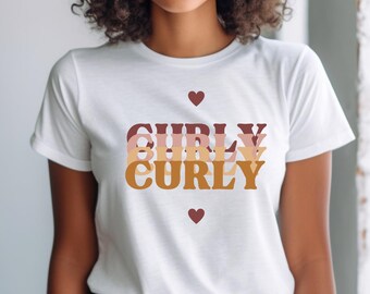 Curly Curly Curly Shirt, Funny Shirt, Curly, Hair, Gift For Curly Friends, Cool Curly Shirt ,Curl Curly Fro Shirt