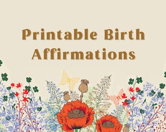 Printable Birth Affirmation Cards ~ Floral