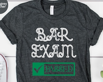 Nueva camisa de abogado, camiseta unisex aprobada por el examen de la barra, regalo para abogado, graduado de la facultad de derecho, regalo del examen de la barra, camisa de la facultad de derecho