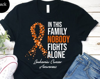 Leukemia Cancer Awareness Unisex T-shirt, In This Family Nobody Fights Alone Tee, Leukemia Cancer Fighter, Leukemia Cancer Warrior