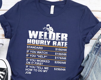 Soldador tarifa por hora camiseta unisex, camiseta soldador, soldador presente, regalos para soldadores, camisa soldador, regalo soldador, arte soldador, camisa de soldadura