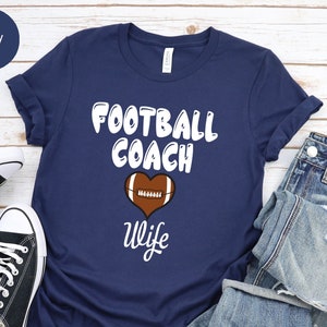 Football Coach Wife Unisex T-shirt, Football Coach Wife Shirt, Football Wife Shirt, Coach Wife Tee, Coach Wife Shirt, Football Shirt