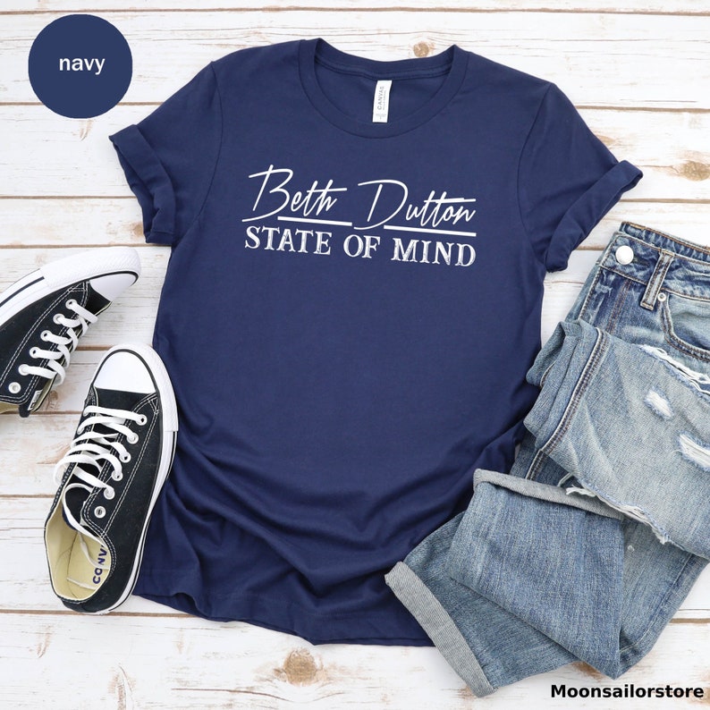 Beth Dutton State of Mind Unisex T-shirt, Beth Dutton Tee, Beth Dutton Tee, Dutton Ranch Tee, Beth Dutton Shirt image 5