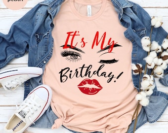 It's My Birthday Unisex T-shirt, Birthday Tee, Birthday Party Shirt, Birthday Gift, Birthday Shirt, Birthday Girft For Girl
