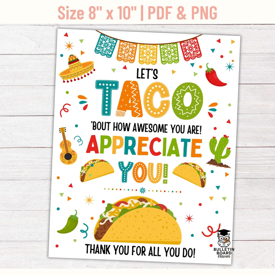 Taco Appreciation Sign Printable for Teacher Thank You and Fiesta Staff ...