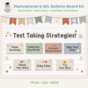 May include: A motivational bulletin board kit with the text "Test Taking Strategies!" includes tips like "Read Carefully" and "Take Your Time." The design features a banner with light bulbs and smiley faces, and the words "Print • Cut • Stick."