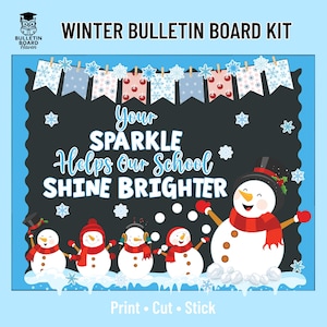 May include: A winter-themed bulletin board kit with a blue border. The design features snowmen, snowflakes, and banners. Text includes "Winter Bulletin Board Kit" and "Your Sparkle Helps Our School Shine Brighter."