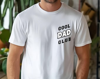 T-Shirt Cool Dads Club, Papa Shirt, Special Parent Shirt, Baby Announcement,  Father's Day Gift Tshirt, Dad Birthday Gift Tee, New Dad Gift