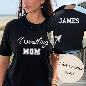 Custom Wrestling Shirt, Wrestling Mom Shirt, Personalized Wrestling Shirt, Sport Mom Tee, Wrestling Tee, Game Day Shirt, Custom Name Tee