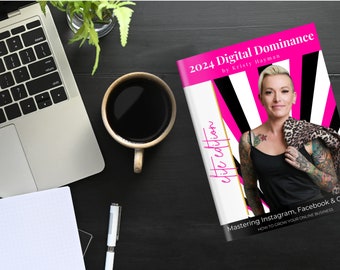Digital Dominance - Top Tips for Digital Marketing on Instagram, Facebook, and Google - Ebook Guide to 2024 Instant Digital Download