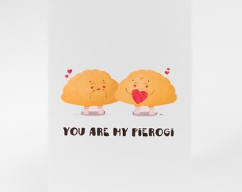You Are My Pierogi Gift Card – Cute Polish Love Card | Funny Foodie Card | Dumpling Love Note