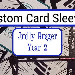 One Piece Card Game Unofficial Card Sleeves - Jolly Roger Year 2