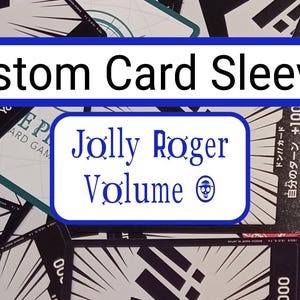 One Piece Card Game Unofficial Card Sleeves - Jolly Roger Edition