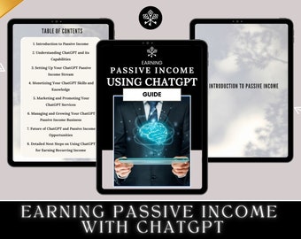 How to Make Money with ChatGPT, Passive Income with ChatGPT | Ebook Digital Marketing | ChatGPT Guide | Income Ideas, Automated Income - PDF