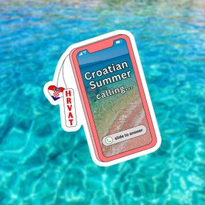 Croatian Summer Calling Beach Sticker for Laptop, Water bottle, Phone, Car, Kindle, Gift Idea for Her, Hrvati, Hrvatska, Girly Y2K Sticker