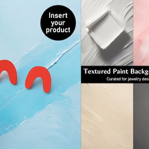 May include: A set of five textured paint backgrounds in white, beige, light blue, pink, and gray. The backgrounds are ideal for showcasing jewelry or other small items. The text "Textured Paint Background Pack" and "Curated for jewelry designers" is displayed on the image.
