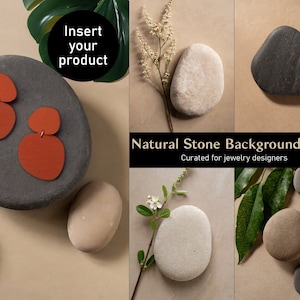 May include: A set of natural stone backgrounds for product photography. The stones are various shapes and sizes, with a beige, gray, and brown color scheme. The text "Natural Stone Background Pack" and "Curated for jewelry designers" is displayed on a black banner.