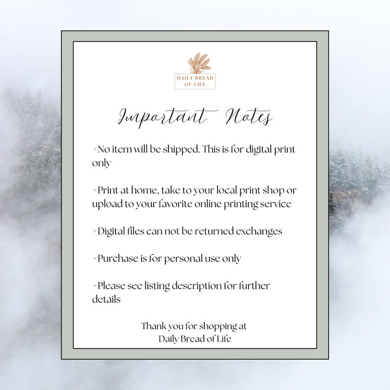 May include: A white paper with the text "Important Notes" and a logo for "Daily Bread of Life". The text includes information about digital prints, printing options, and usage rights. The background is a blurred image of a winter landscape.