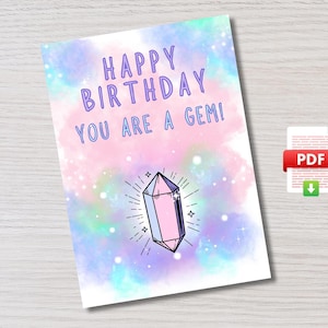 Happy Birthday Karte - You are a Gem - Ausdruckbare Geburtstagskarte für Kristallliebhaber - Zauberhafte Kristallkarte - Geburtstagskarte für die beste Freundin