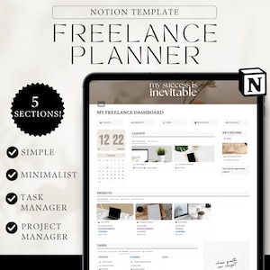 May include: A screenshot of a Notion template for a freelance planner. The template has a calendar, sections for clients, projects, tasks, and net income. The text "My success is inevitable" is at the top of the page.