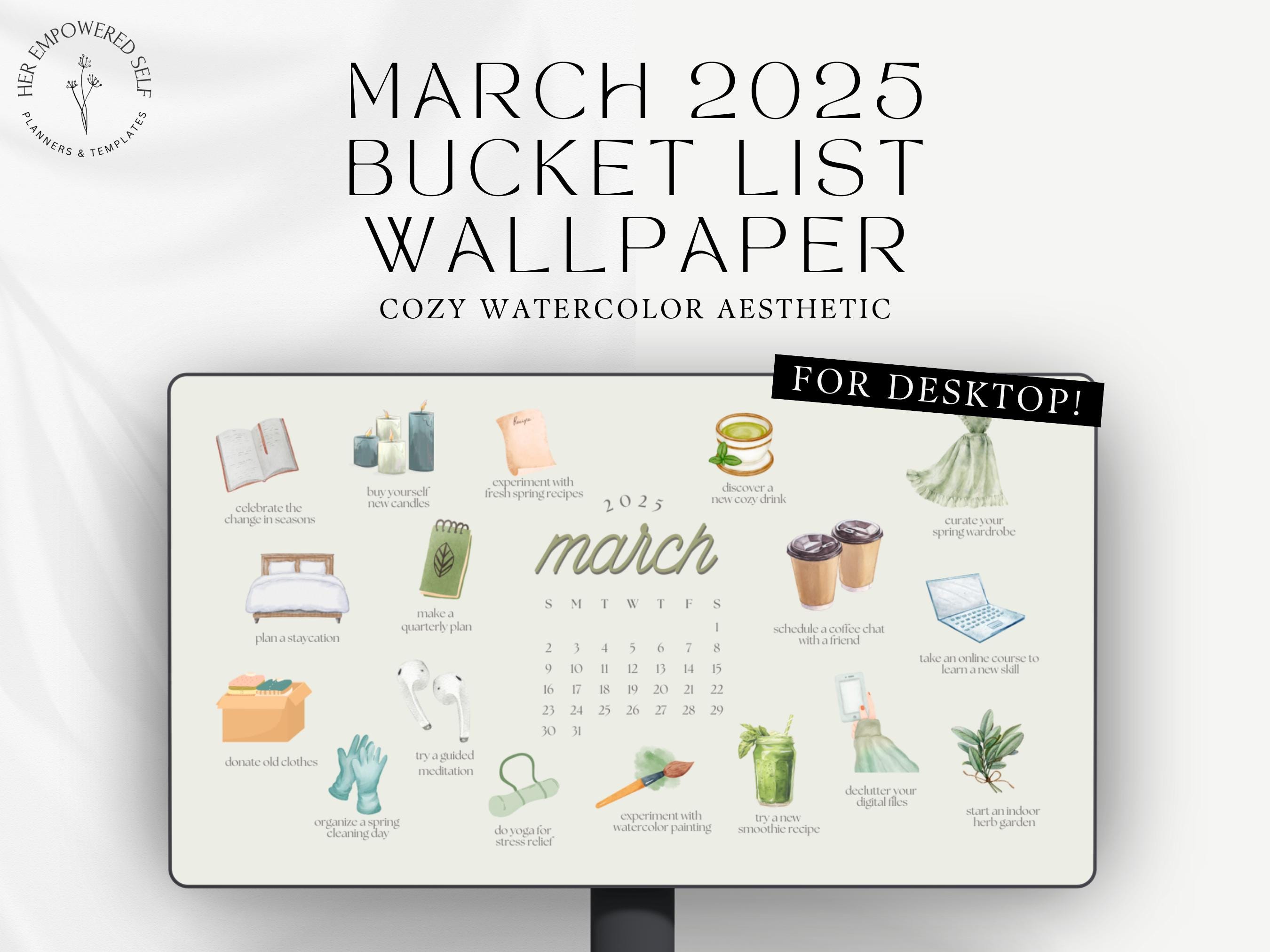 March Bucket List Calendar Desktop Wallpaper 2025 Self Care Cozy Watercolor Aesthetic Green Digital Calendar Spring Themed Wallpaper