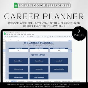 Könnte beinhalten: Eine Google Sheets-Tabelle mit dem Titel "Career Planner - Navy Blue" in einem blauen und grauen Farbschema. Die Tabelle soll Benutzern helfen, ihre Karriereziele zu planen, ihren Fortschritt zu verfolgen und ihre Bewerbungen zu verwalten. Sie enthält Abschnitte für die persönliche Marke, die Karrieregeschichte, Ziele, Leistungen, Feedback, Tagebuch-Aufforderungen und Karriere-Affirmationen. Die Tabelle hat 9 Seiten.