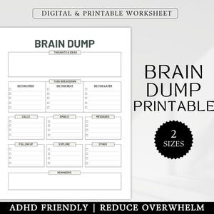 Könnte beinhalten: Druckbare Brain-Dump-Arbeitsblatt mit Abschnitten für Gedanken und Ideen, Aufgabenaufteilung, Anrufe, E-Mails, Nachrichten, Nachverfolgung, Erkundung, Sonstiges und Erinnerungen. Das Arbeitsblatt ist mit "ADHD Friendly | Reduce Overwhelm" gekennzeichnet und in zwei Größen erhältlich.