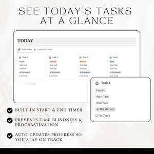 see today's tasks at a glance, time tracker with start/end buttons, tasks prioritized for you, time management
