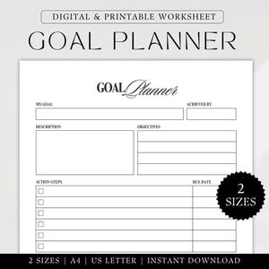 Könnte beinhalten: Ein druckbares Arbeitsblatt für einen Zielplaner mit Abschnitten für die Beschreibung des Ziels, die Ziele, die Aktionsschritte und die Fälligkeitstermine. Das Arbeitsblatt ist in zwei Größen erhältlich: A4 und US Letter.
