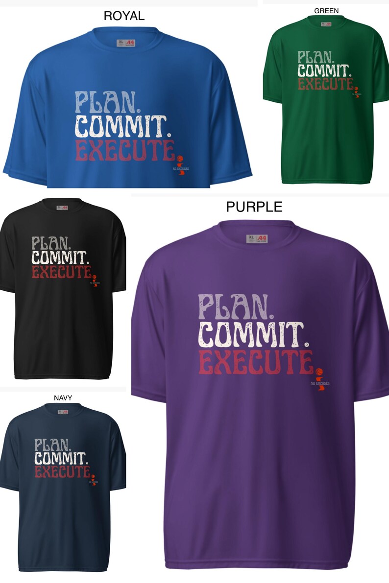 May include: A selection of short-sleeved t-shirts in colours such as royal blue, green, black, purple, and navy. Each shirt displays the text "PLAN. COMMIT. EXECUTE." in a distressed font.