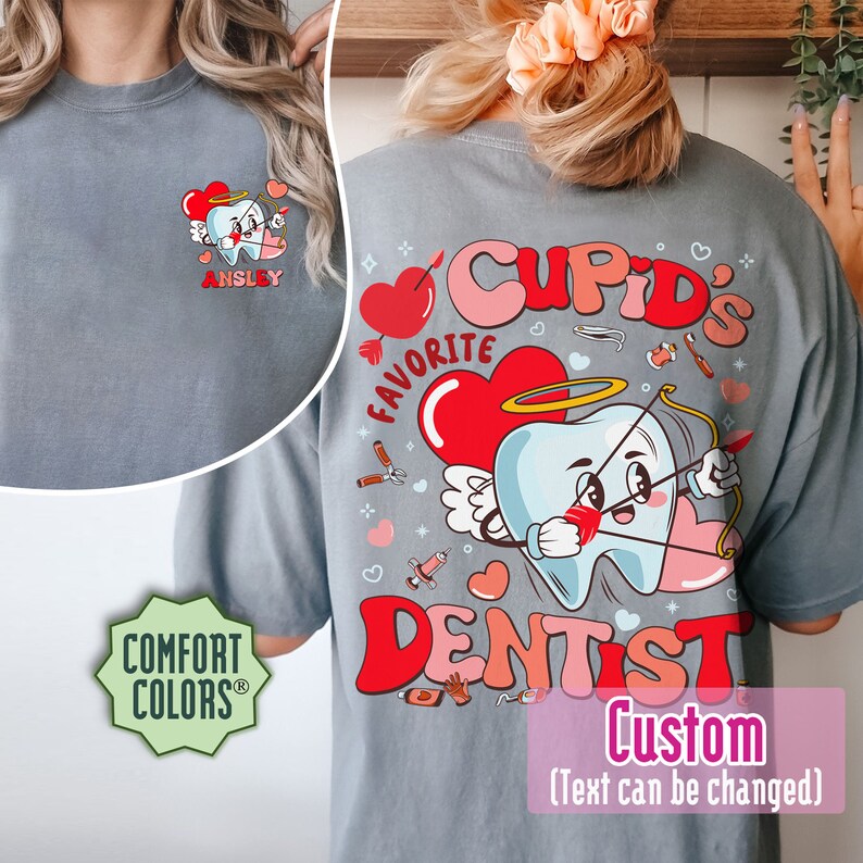 Comfort Colors Personalized Dentist Valentine Shirt, Valentine Dental
