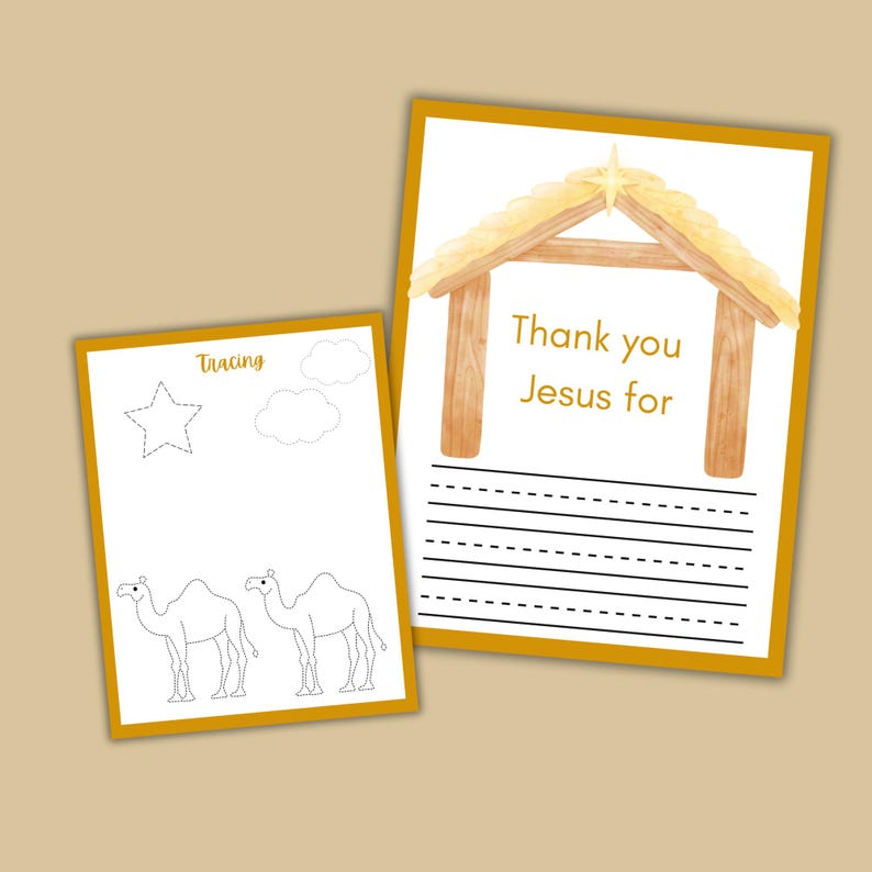 May include: Two educational activity sheets with a gold border. One sheet has the word "Tracing" and outlines of a star, clouds, and camels. The other sheet says "Thank you Jesus for" above lined writing space and a watercolor illustration of a manger.