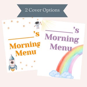 May include: Two cover options for a morning menu. One design features a rocket ship, stars, and the text "Morning Menu" in orange. The other design has a rainbow, clouds, and the text "Morning Menu" in purple.