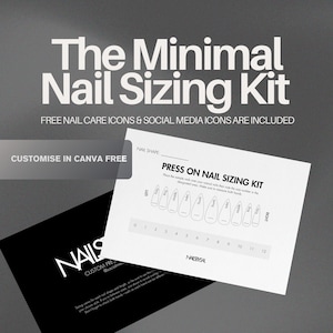 May include: A minimalist nail sizing kit with the text "The Minimal Nail Sizing Kit" in white. The kit includes free nail care and social media icons. The kit also includes a press-on nail sizing guide with nail shape samples and a measurement scale.