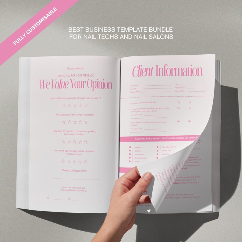 May include: Open notebook with pink text that reads "We Value Your Opinion" and "Client Information". The notebook is part of a business template bundle for nail technicians and salons. The words "Fully Customisable" are also visible.