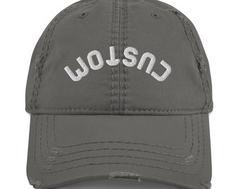 Upside Down Custom Text Embroidered Distressed Dad Hat Personalized Design Distressed Cap Embroidered Custom Hat