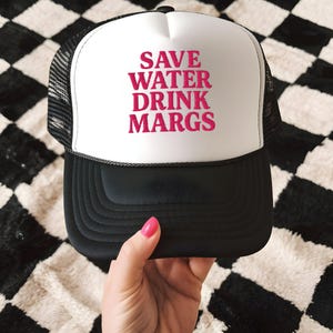 Embroidered Save Water Drink Margs Trucker Hat, Pink & White Foam Cap, Bachelorette, Beach, Margarita Gift, Summer Party Hat