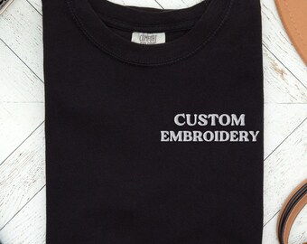 Camiseta bordada personalizada, camiseta unisex Comfort Colors®, camiseta de cuello redondo bordada personalizada, camiseta bordada de regalo