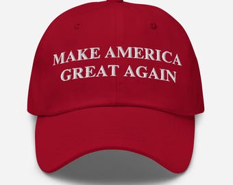 MAGA Embroidered Hat, Trump 2024 Dad Hat, Embroidered Make America Trump Again Unisex Cap, Election 2024, Make America Great Again