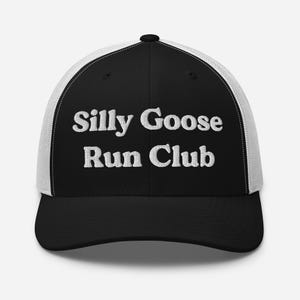 Silly Goose Run Club Embroidered Hat, Silly Goose Club Trucker Hat Funny Cap Gift