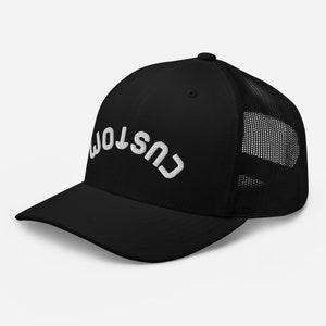 Chapéu de caminhoneiro bordado com texto de cabeça para baixo personalizado, chapéu de caminhoneiro personalizado, chapéu de letras de cabeça para baixo, presente, cor personalizada, chapéu de caminhoneiro