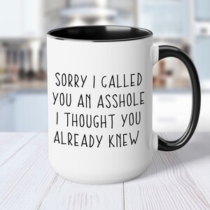 Funny coffee mugs, Funny mugs, Sarcastic gifts, Inappropriate gifts, sarcastic humor, raunchy gifts, Funny gifts for her, best friend gift