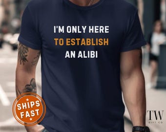 Funny T Shirt Men, Funny fathers day tee Gifts For Him, Cool T Shirt, Sarcastic Tshirt, Funny Mens Shirt, fathers day shirt, T-shirt for dad