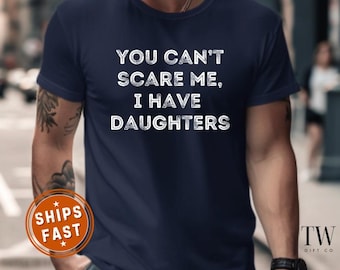 Funny T Shirt for dad from wife, Funny fathers day tee Gifts For Him, Cool dad T Shirt from daughters Sarcastic T-shirt for dad from girls