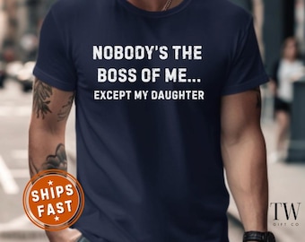 Funny father shirt gift from daughter to dad, Cool Dad T Shirt, Sarcastic Dad Tshirt, Funny Mens Shirt, fathers day shirt, Sarcastic dad tee