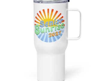 Senior Sunrise 2027 Travel mug with a handle, gift for grad student, back to school, commemorative tumbler, final school year present,